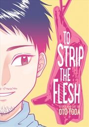 Buy To Strip the Flesh