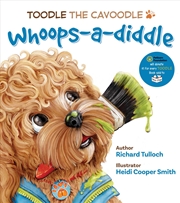 Buy Toodle the Cavoodle: Whoops-a-diddle