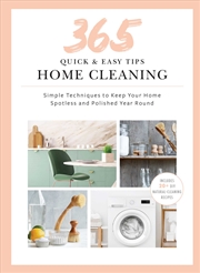 Buy 365 Quick & Easy Tips: Home Cleaning