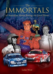 Buy Immortals of Australian Motor Racing