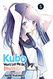 Buy Kubo Won't Let Me Be Invisible, Vol. 5