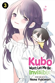 Buy Kubo Won't Let Me Be Invisible, Vol. 3