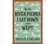 Buy By the River Piedra I Sat Down and Wept