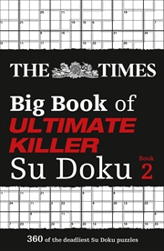 Buy Times Big Book Of Ultimate Killer Su Doku Book 2