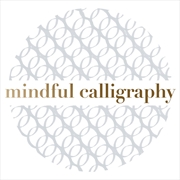 Buy Mindful Calligraphy