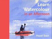 Buy Learn Watercolour In An Afternoon