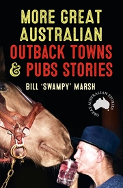 Buy More Great Australian Outback Towns & Pubs Stories