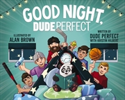 Buy Good Night Dude Perfect