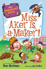 Buy My Weirderest School 8 Miss Aker Is A Maker