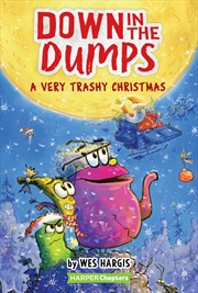 Buy Down In The Dumps 3 Very Trashy Christmas