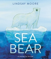 Buy Sea Bear A Journey For Survival