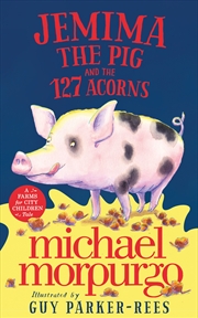 Buy Jemima The Pig And The 127 Acorns