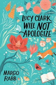 Buy Lucy Clark Will Not Apologize