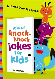 Buy Lots Of Knock Knock Jokes For Kids