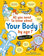 Buy All You Need To Know About Your Body By Age 7