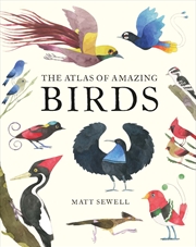 Buy Atlas Of Amazing Birds