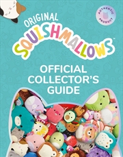 Buy Squishmallows Official Collectors Guide