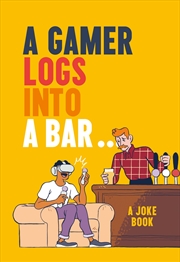 Buy Gamer Logs In To A Bar