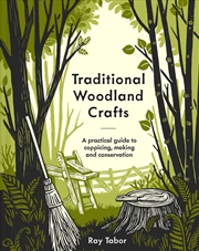 Buy Traditional Woodland Crafts