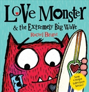 Buy Love Monster And The Extremely Big Wave