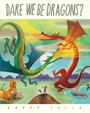 Buy Dare We Be Dragons