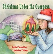 Buy Christmas Under The Overpass