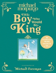 Buy Boy Who Would Be King