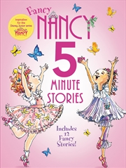 Buy Fancy Nancy 5 Minute Fancy Nancy Stories