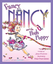 Buy Fancy Nancy And The Posh Puppy