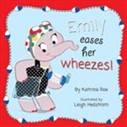 Buy Emily Eases Her Wheezes