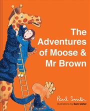 Buy Adventures Of Moose & Mr Brown