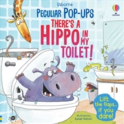 Buy Theres A Hippo In My Toilet: Peculiar Pop-Ups