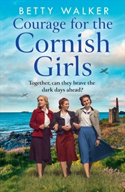 Buy Courage For The Cornish Girls