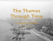 Buy Thames Through Time