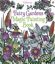 Buy Fairy Gardens Magic Painting Book