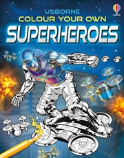 Buy Colour Your Own Superheroes