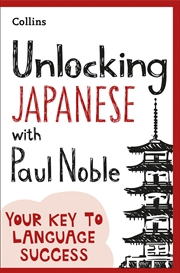 Buy Unlocking Japanese With Paul Noble