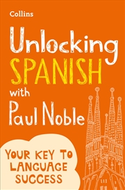 Buy Unlocking Spanish With Paul Noble