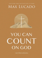 Buy You Can Count On God 365 Devotions