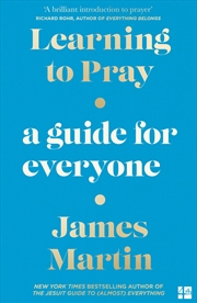 Buy Learning To Pray A Guide For Everyone