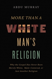 Buy More Than A White Mans Religion