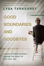 Buy Good Boundaries And Goodbyes