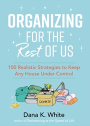 Buy Organizing For The Rest Of Us