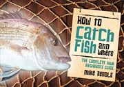 Buy How To Catch Fish And Where