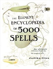 Buy Element Encyclopedia Of 5000 Spells