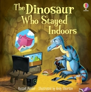 Buy Dinosaur Who Stayed Indoors