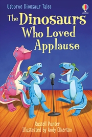 Buy Dinosaurs Who Loved Applause