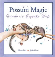 Buy Possum Magic: Grandma’s Keepsake Book