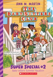 Buy Baby-Sitters' Summer Vacation (The Baby-Sitters Club: Super Special #2)