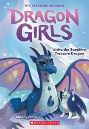 Buy Dragon Girls #5: Aisha the Sapphire Dragon